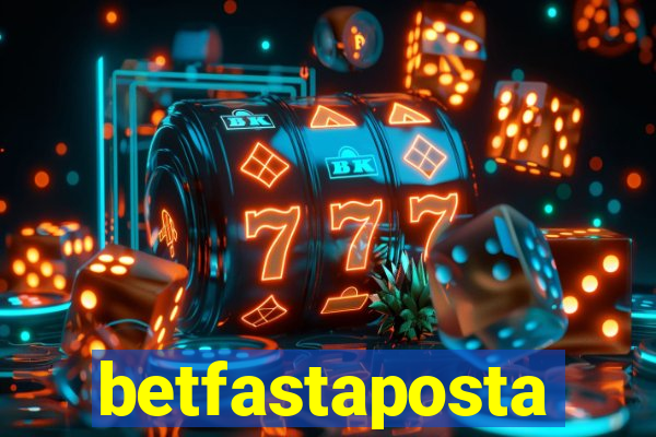 betfastaposta