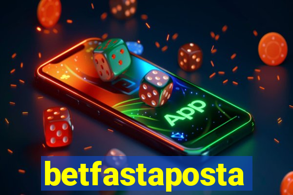 betfastaposta