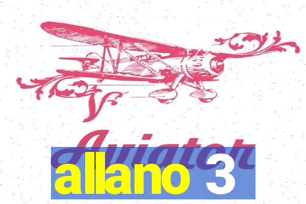 allano 3