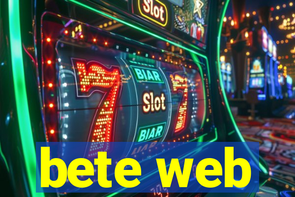 bete web