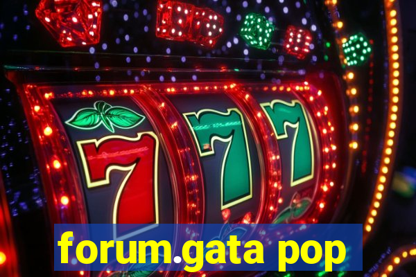 forum.gata pop