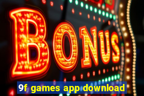 9f games app download