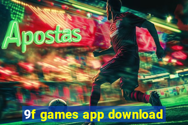 9f games app download