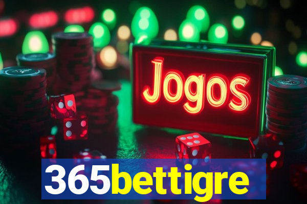 365bettigre