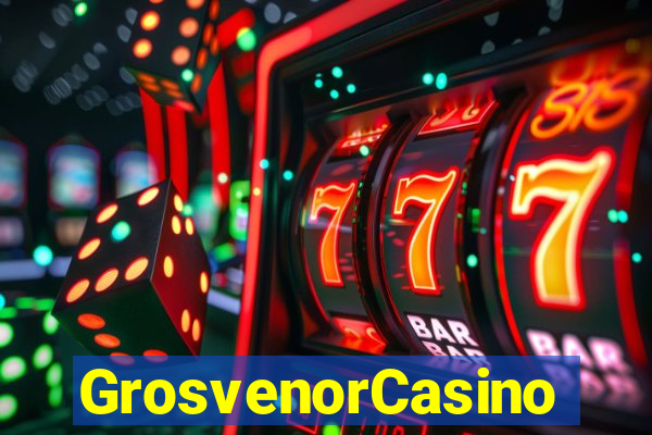 GrosvenorCasino