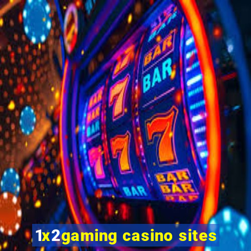 1x2gaming casino sites