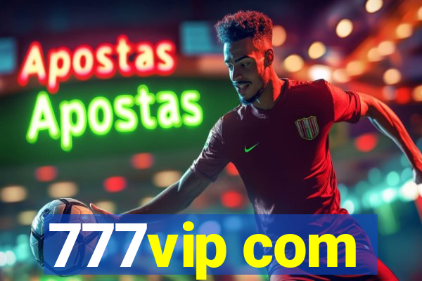 777vip com