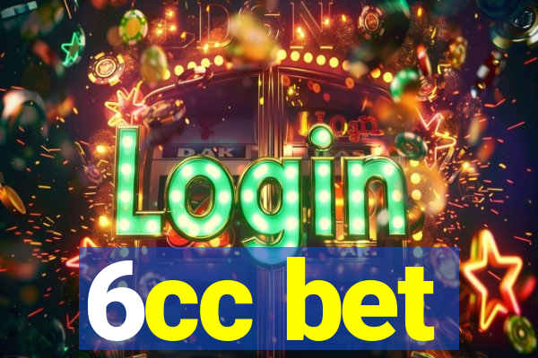 6cc bet