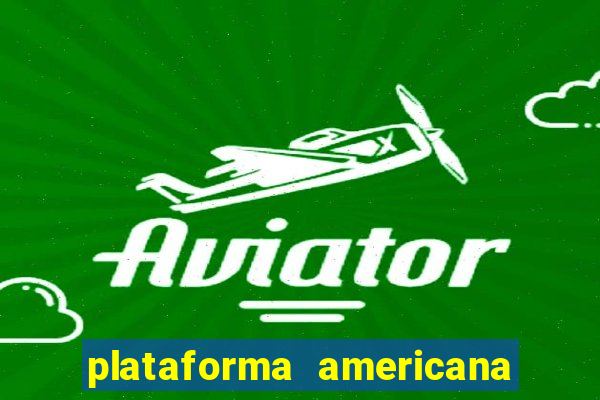 plataforma americana de jogos