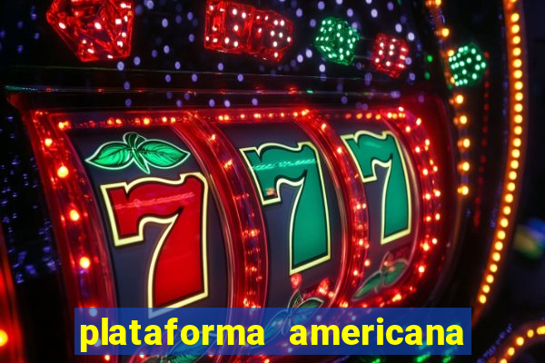 plataforma americana de jogos