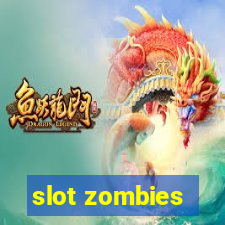 slot zombies