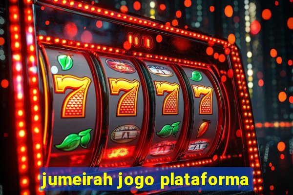 jumeirah jogo plataforma