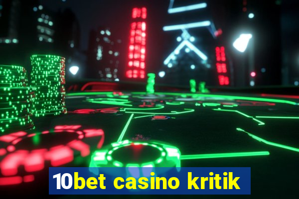 10bet casino kritik