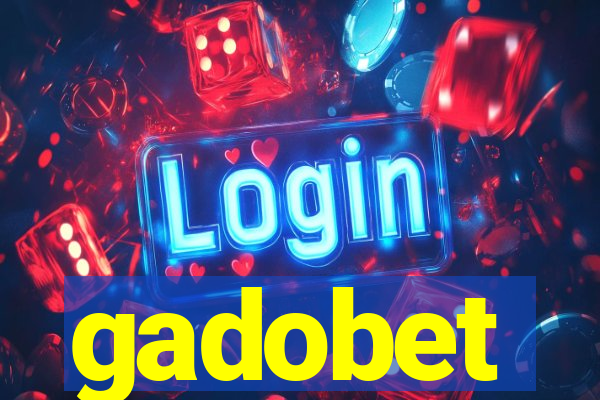 gadobet