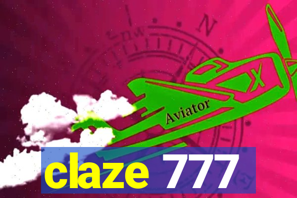 claze 777