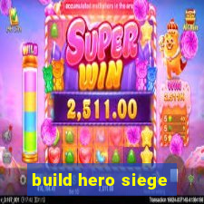 build hero siege