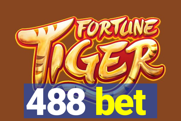 488 bet