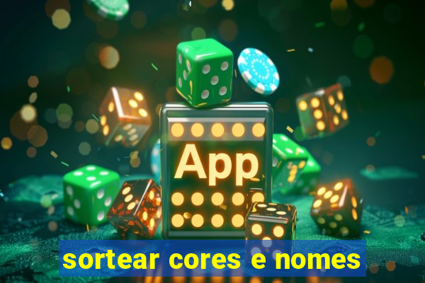 sortear cores e nomes