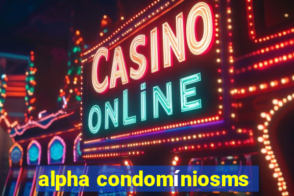 alpha condomíniosms