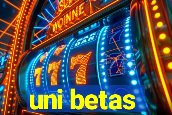 uni betas