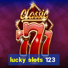 lucky slots 123