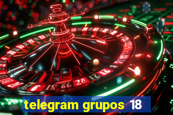 telegram grupos 18