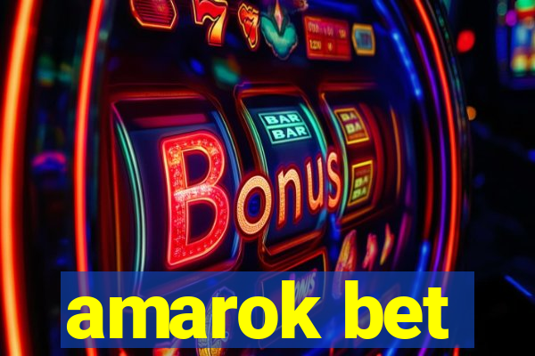 amarok bet