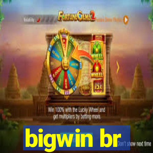 bigwin br