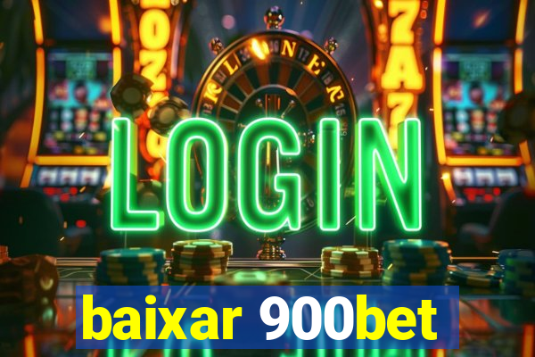 baixar 900bet