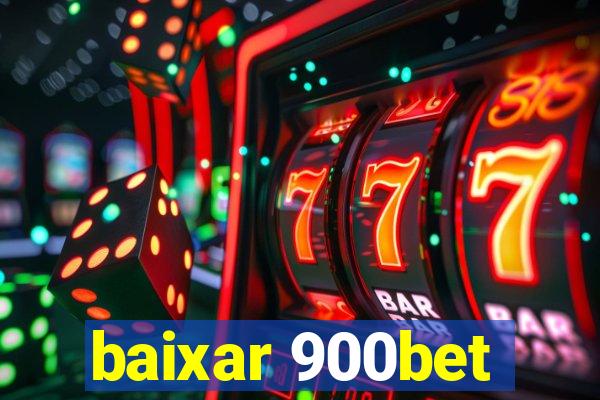 baixar 900bet