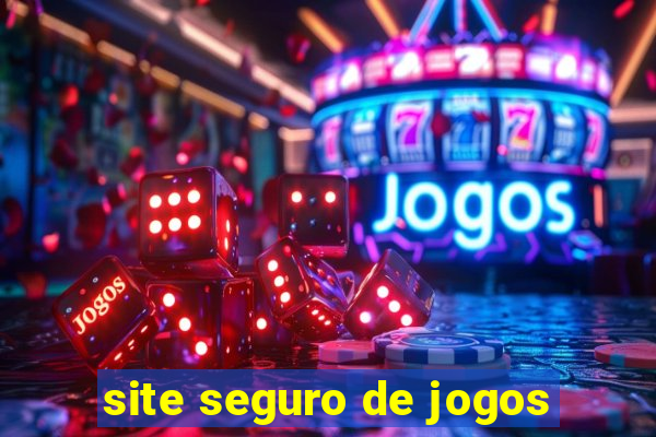 site seguro de jogos