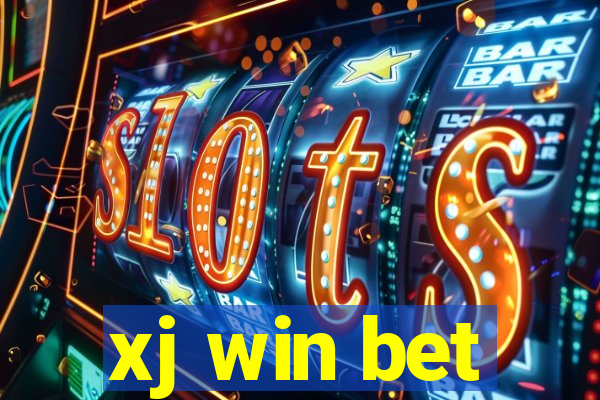 xj win bet