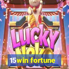 15win fortune