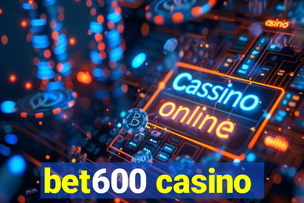 bet600 casino