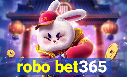 robo bet365