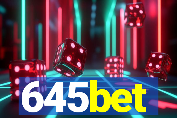 645bet