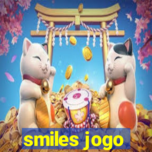 smiles jogo