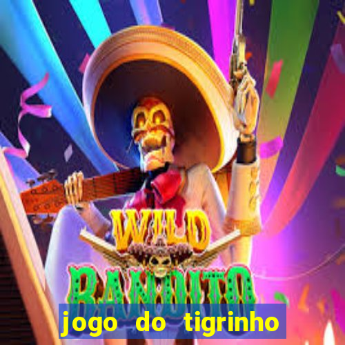 jogo do tigrinho que esta pagando agora