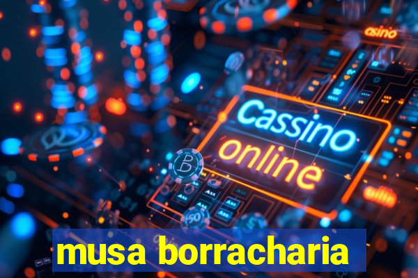 musa borracharia