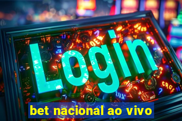 bet nacional ao vivo