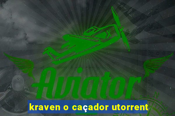 kraven o caçador utorrent