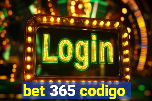 bet 365 codigo