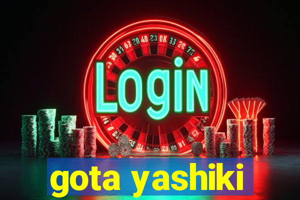 gota yashiki