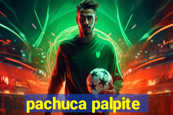 pachuca palpite