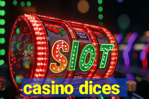 casino dices