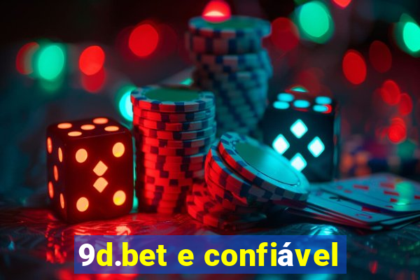 9d.bet e confiável