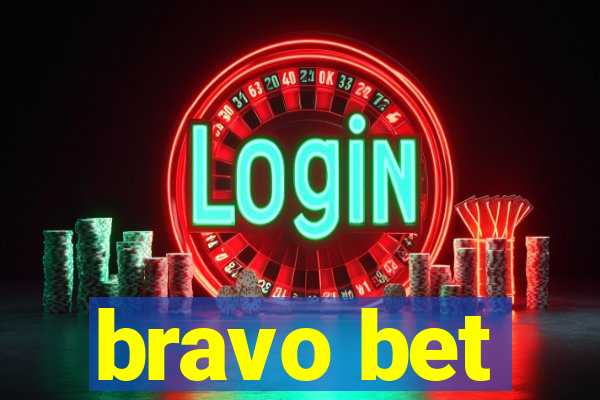 bravo bet