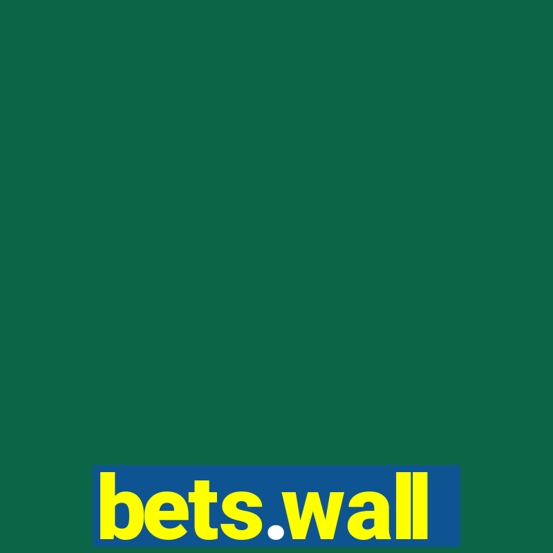 bets.wall