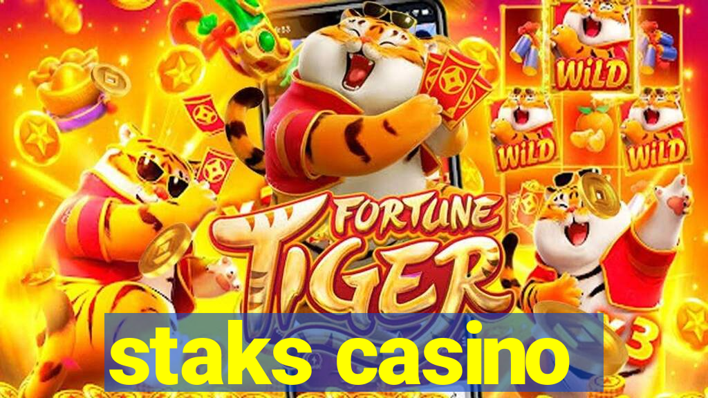 staks casino