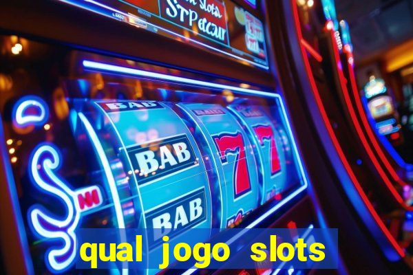 qual jogo slots paga mais dinheiro